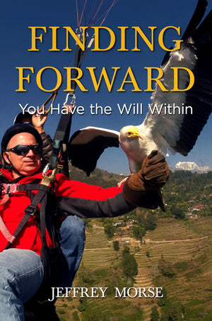 Finding Forward: You Have The Will Within,Used