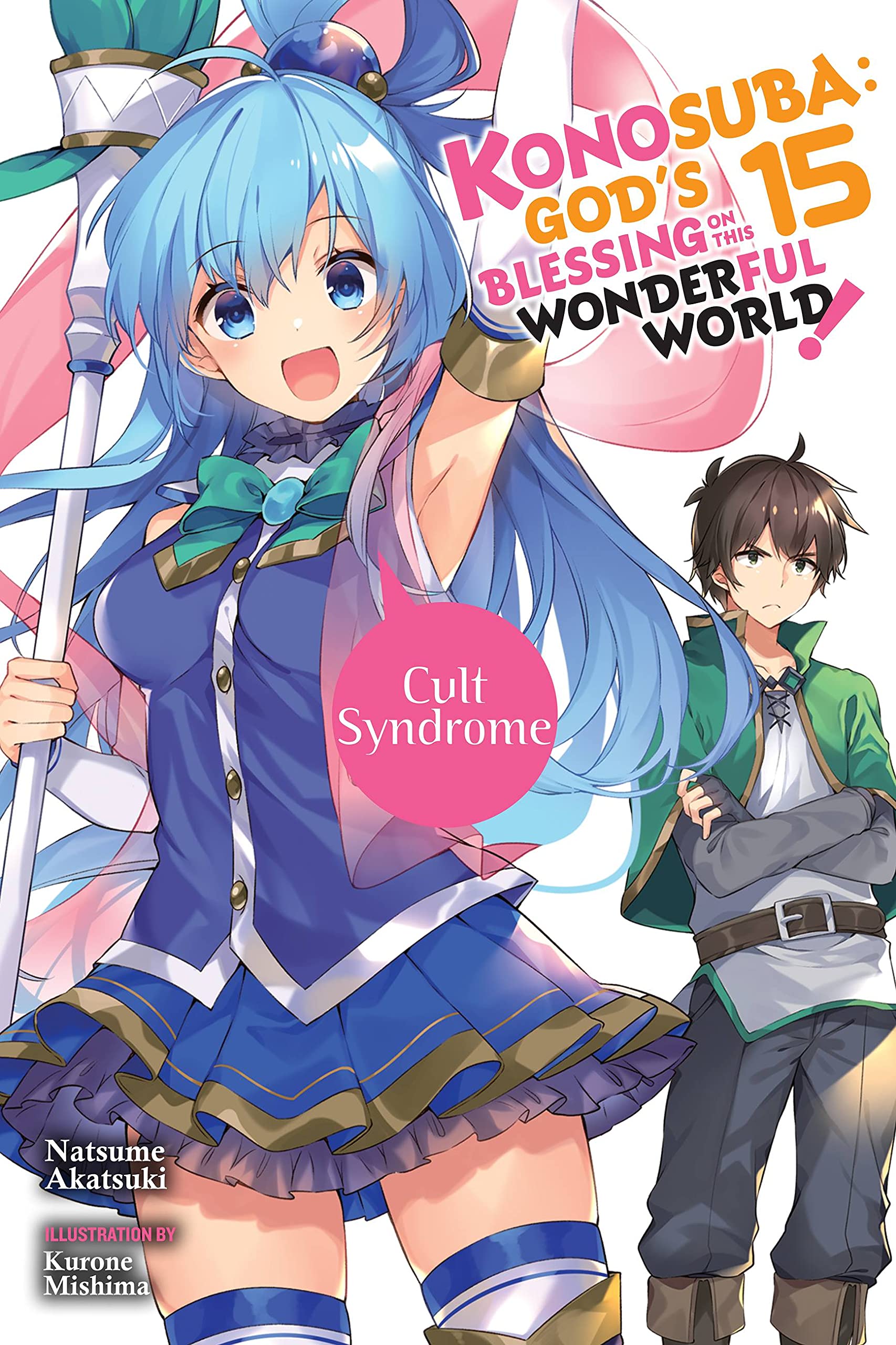 Konosuba: God's Blessing on This Wonderful World!, Vol. 15 (light novel): Cult Syndrome (Konosuba (light novel), 15),Used
