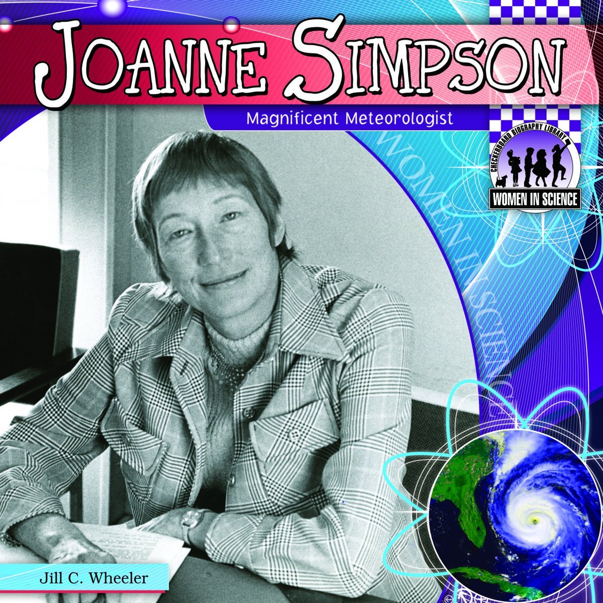 Joanne Simpson: Magnificent Meteorologist (Women in Science),Used