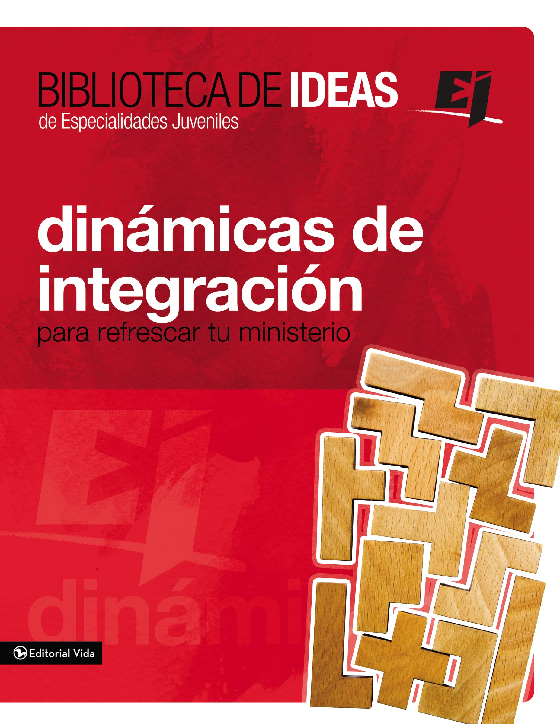 Biblioteca de ideas: Dinmicas de integracin: Para refrescar tu ministerio (Especialidades Juveniles / Biblioteca de Ideas) (,Used