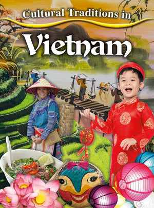 Cultural Traditions in Vietnam (Cultural Traditions in My World),Used