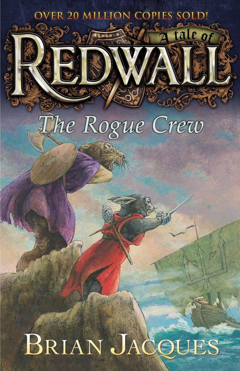 The Rogue Crew: A Tale fom Redwall,New