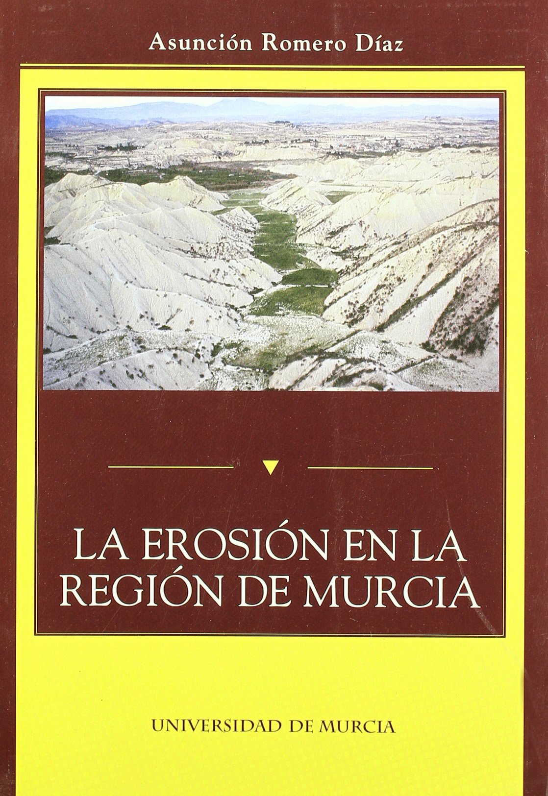La Erosin en la Regin de Murcia,Used