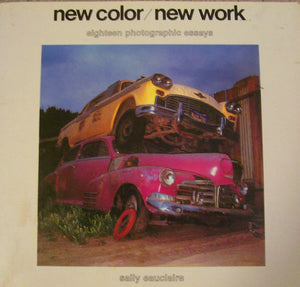 New Color/New Work: 18 Photographic Essays,New