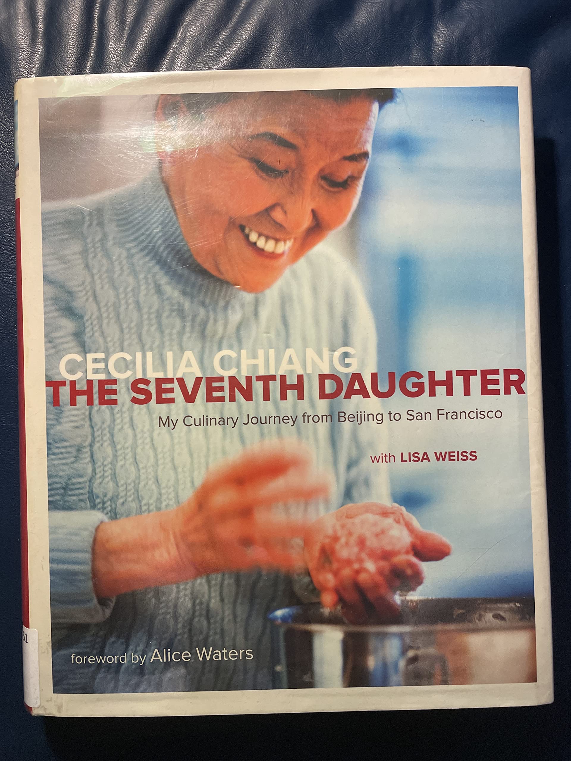 The Seventh Daughter: My Culinary Journey From Beijing To San Francisco