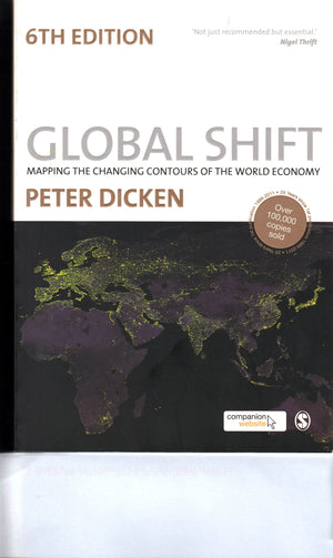 Global Shift, Sixth Edition: Mapping the Changing Contours of the World Economy,Used