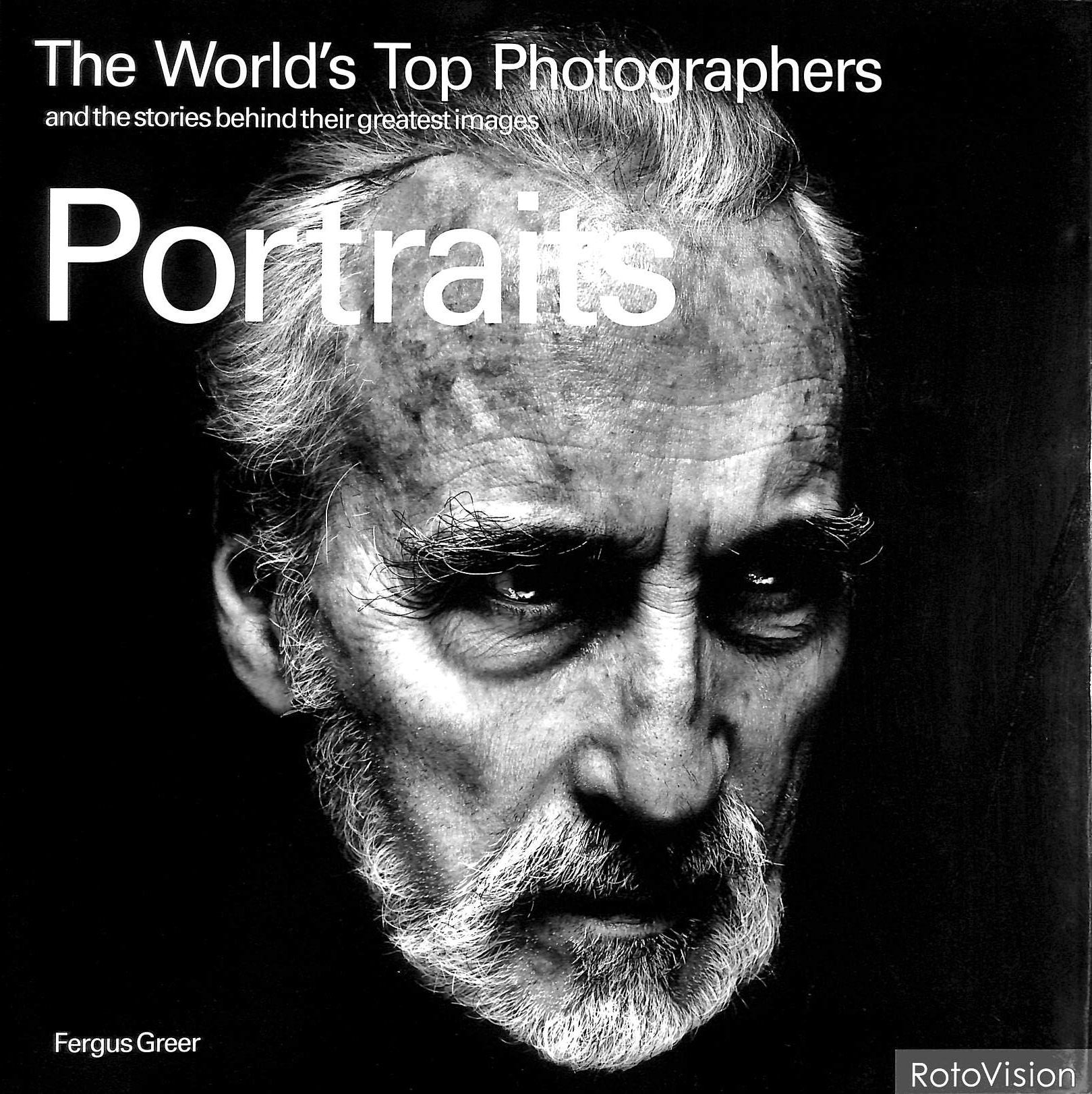 Portraits: The Worlds Top Photographers