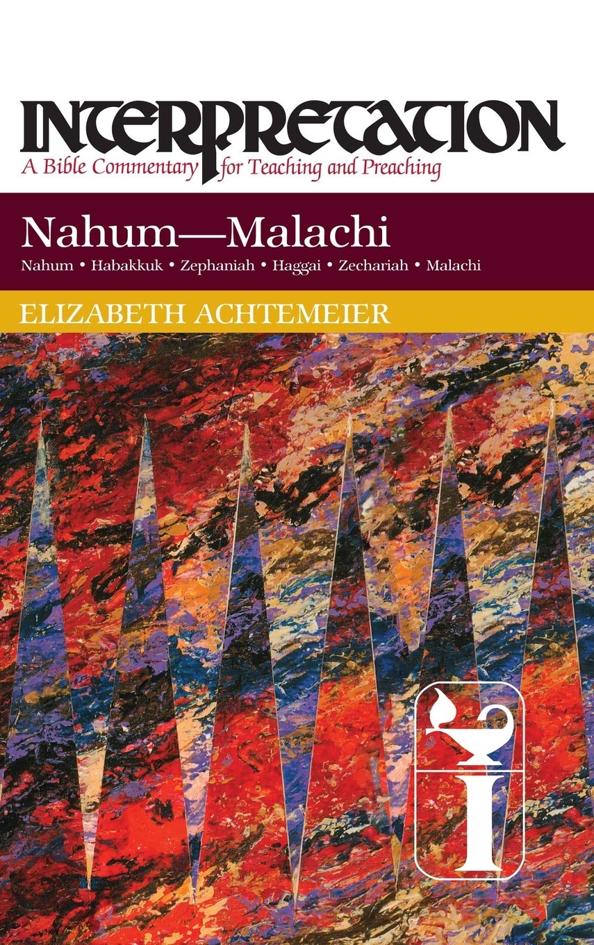 Nahummalachi: Interpretation: A Bible Commentary For Teaching And Preaching,New
