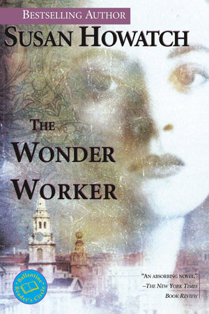 The Wonder Worker: A Novel (St. Benet'S Trilogy),Used