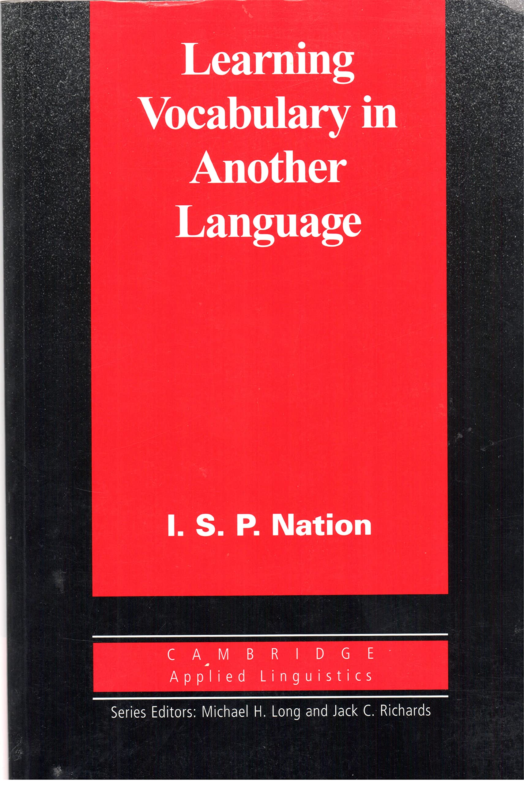 Learning Vocabulary in Another Language (Cambridge Applied Linguistics),New