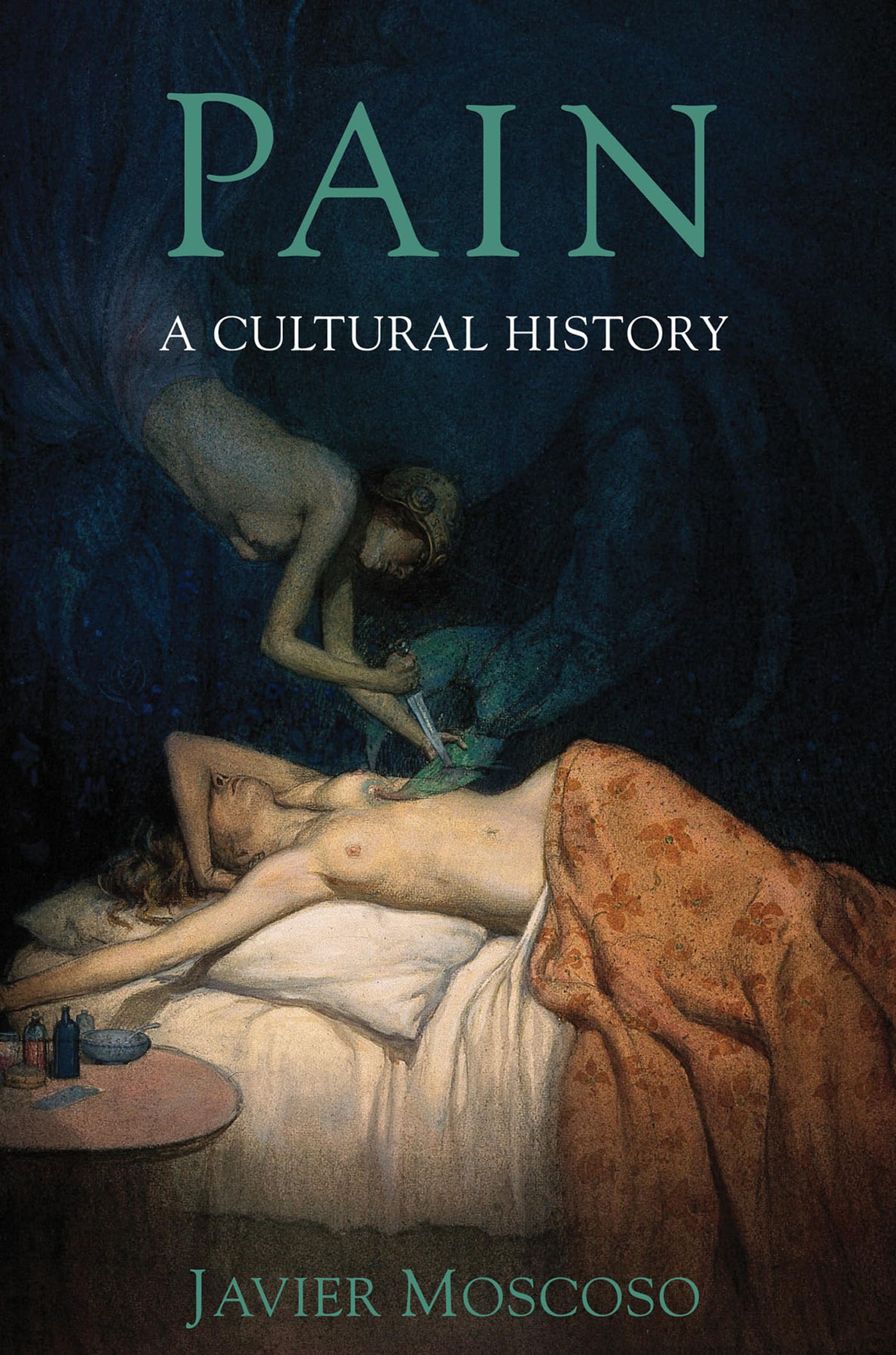 Pain: A Cultural History,Used