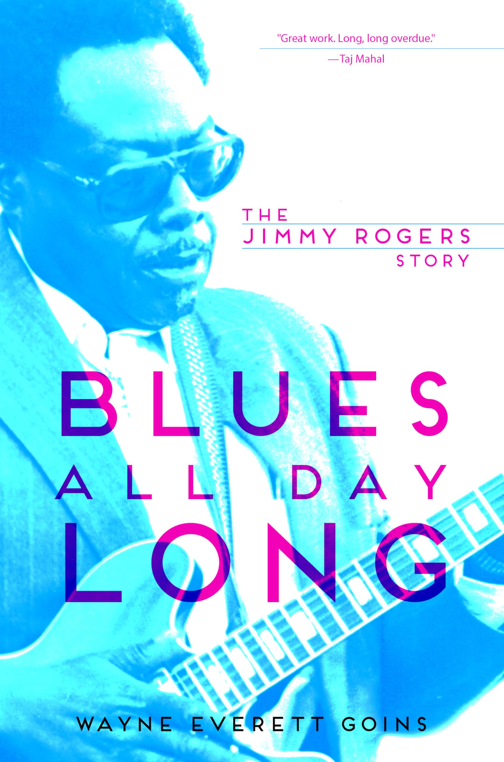 Blues All Day Long: The Jimmy Rogers Story (Music in American Life),Used