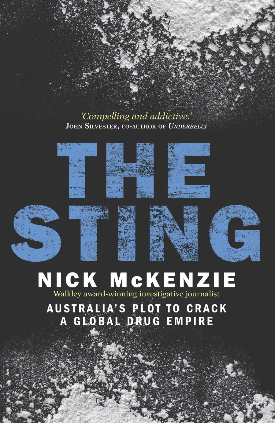 The Sting: Australia's Plot to Crack a Global Drug Empire,Used