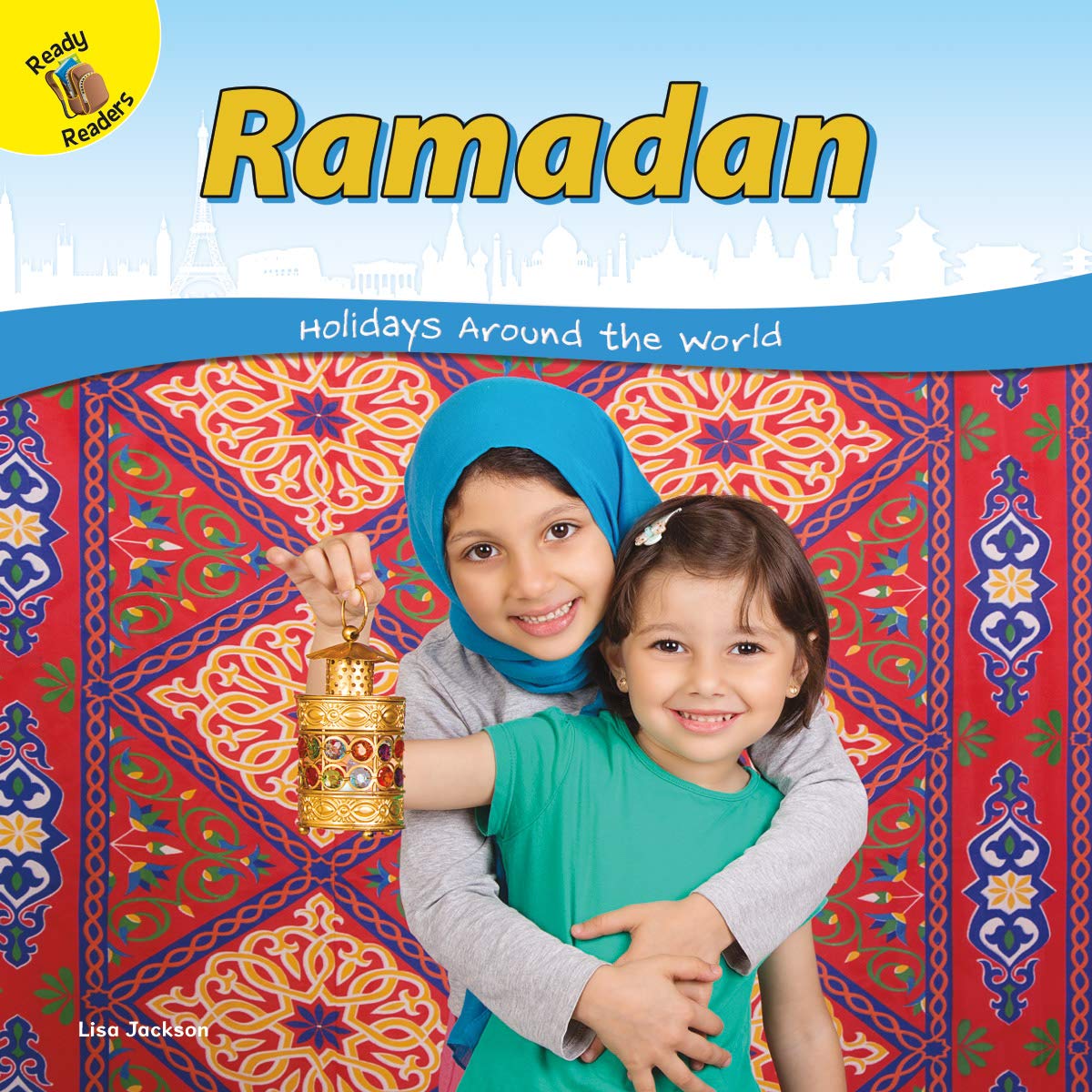 Rourke Educational Media Holidays Around the World Ramadan,Used