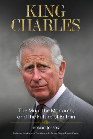 King Charles: The Man, The Monarch, And The Future Of Britain