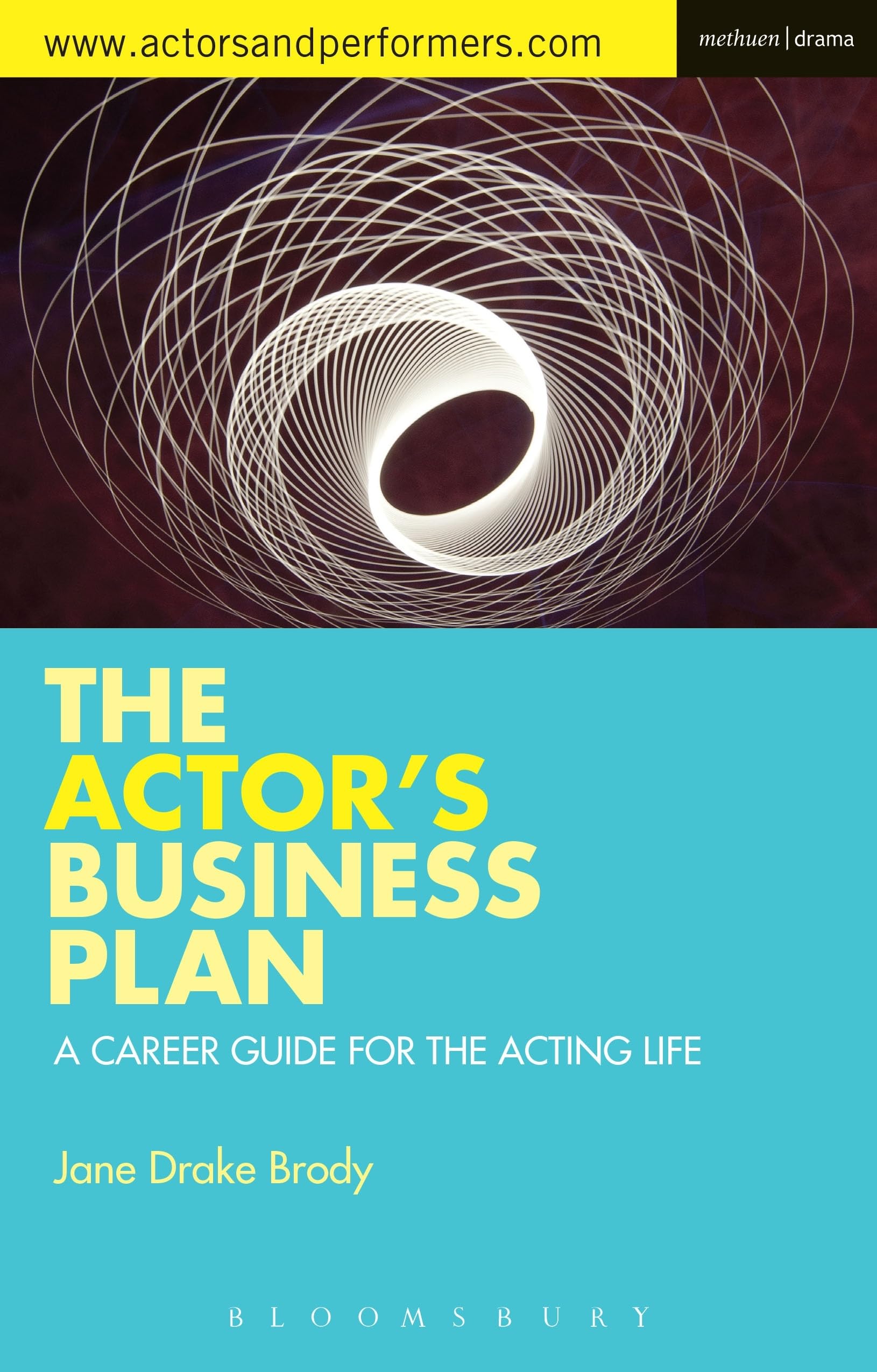 The Actor'S Business Plan: A Career Guide For The Acting Life (Performance Books)