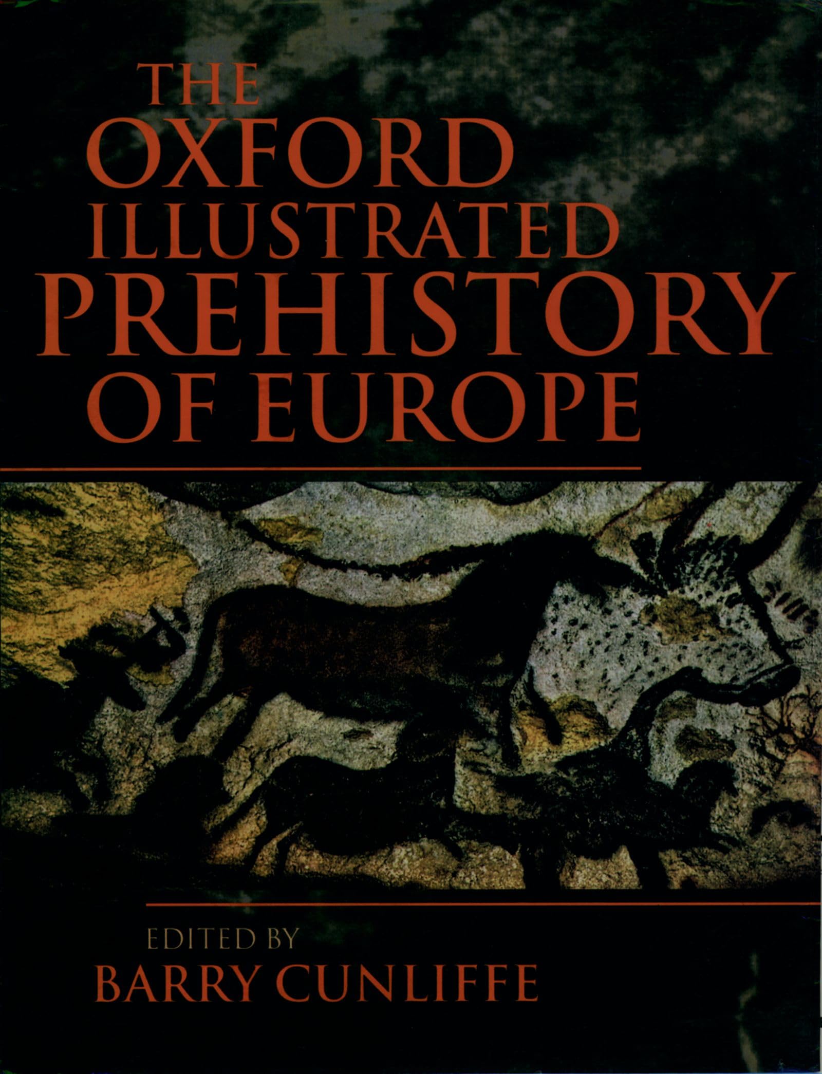 The Oxford Illustrated History of Prehistoric Europe,Used