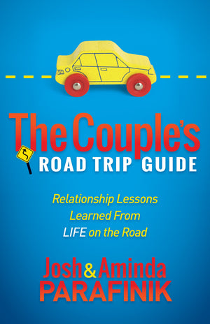 The Couple's Road Trip Guide: Relationship Lessons Learned From Life on the Road (Morgan James Faith),Used