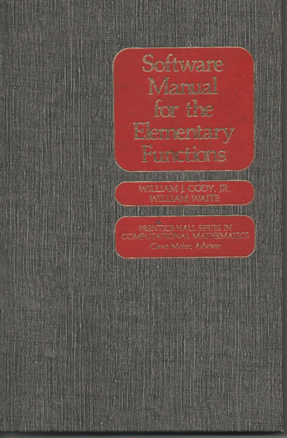 Software Manual for the Elementary Functions,Used