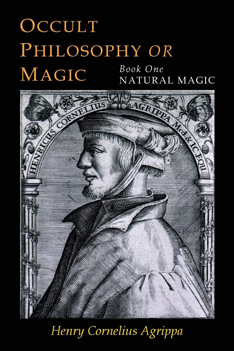 Three Books of Occult Philosophy: Book OneNatural Magic,Used