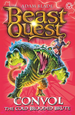 The Lost World Series 7: Convol The Coldblooded Brute (Beast Quest)