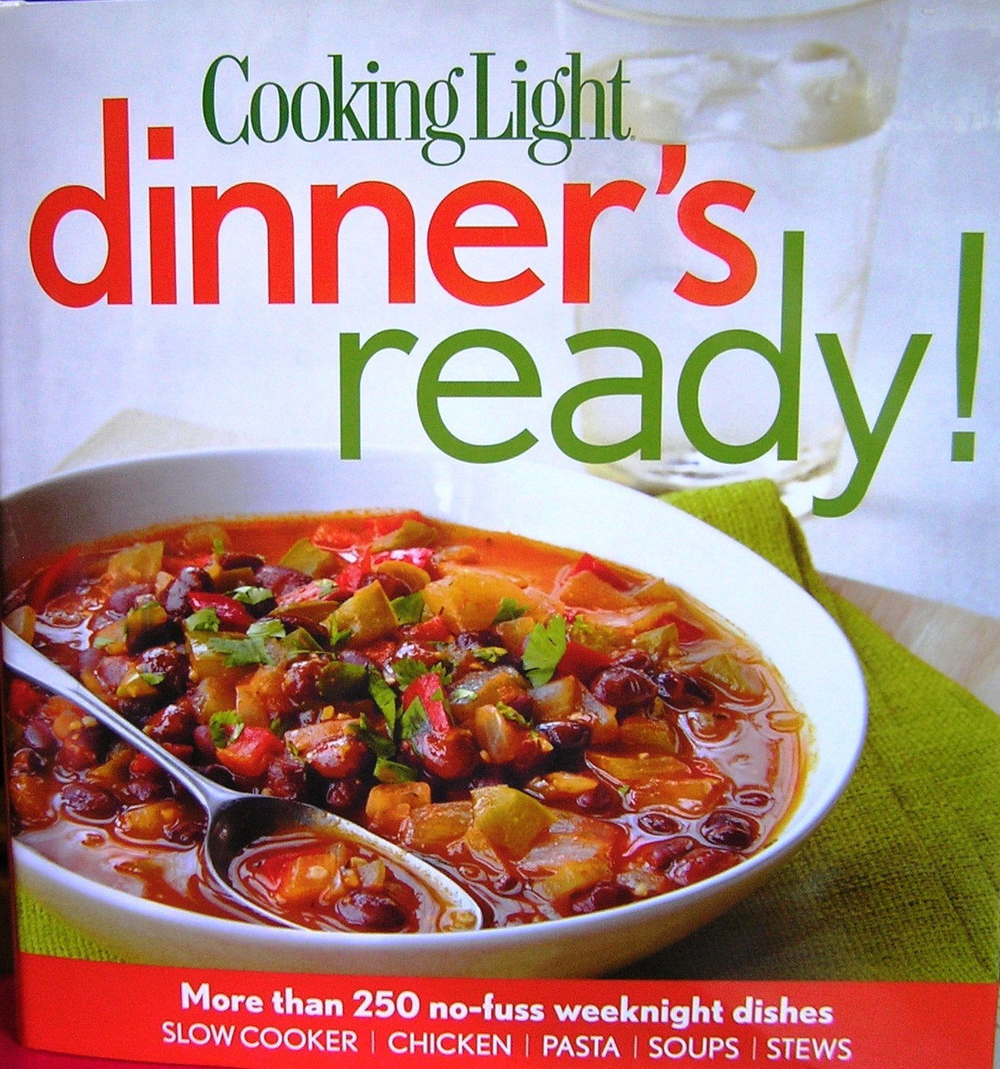 Cooking Light Dinners Ready!: 250 Easy Weeknight Soups, Stews, Slowcooker Dishes & More,New