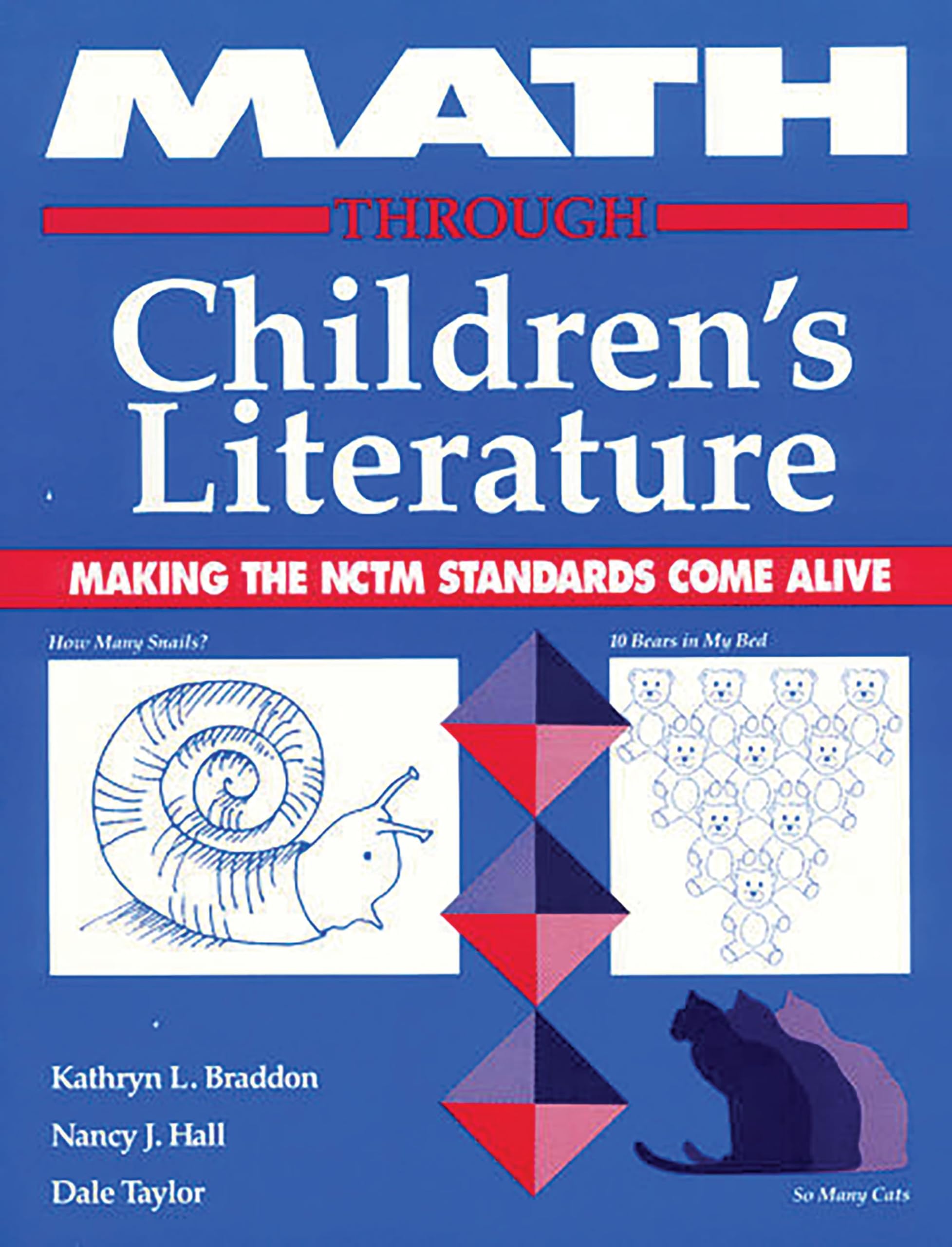 Math Through Children's Literature: Making the NCTM Standards Come Alive,Used