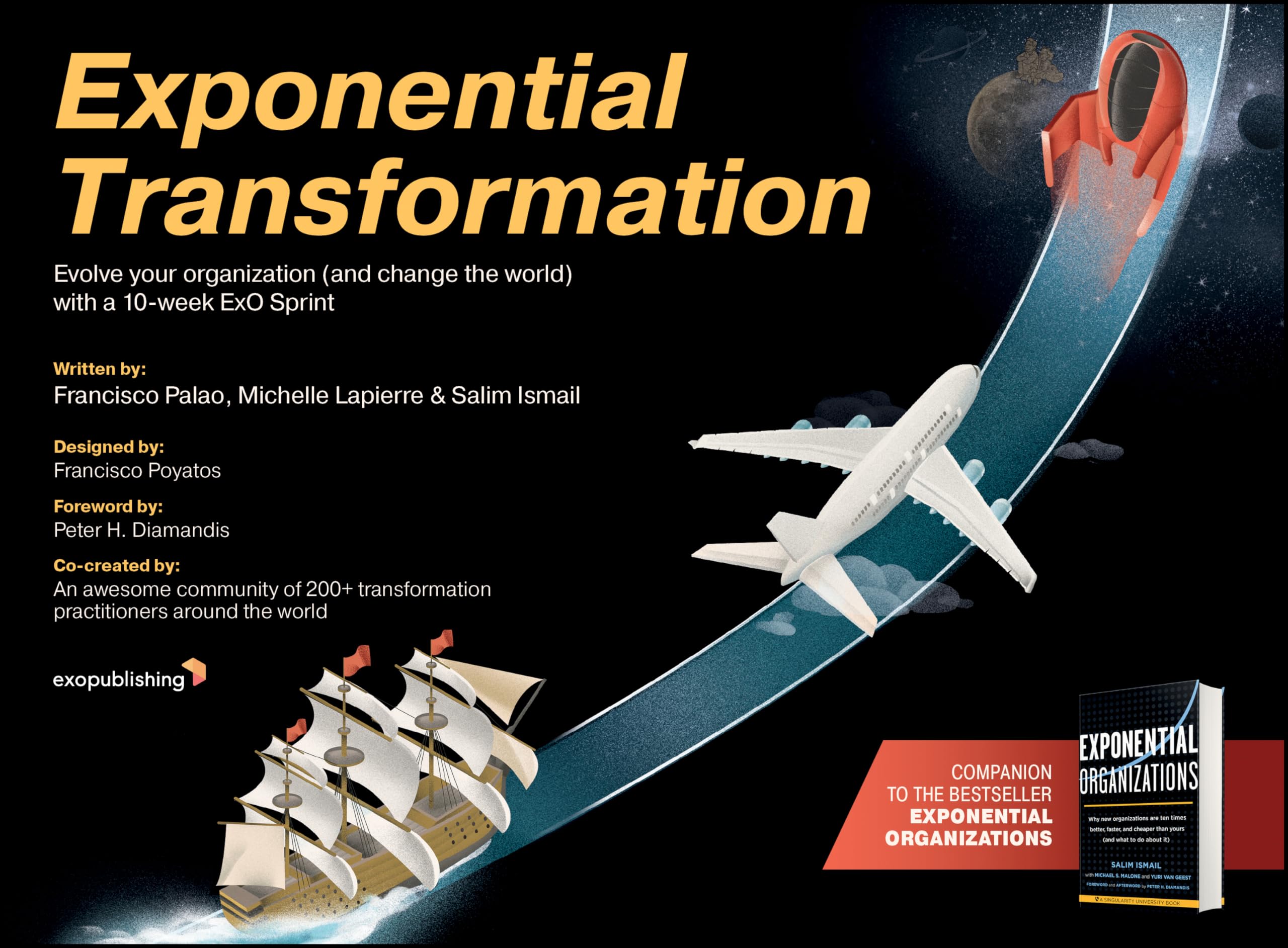 Exponential Transformation: Evolve Your Organization (and Change the World) With a 10Week ExO Sprint,Used