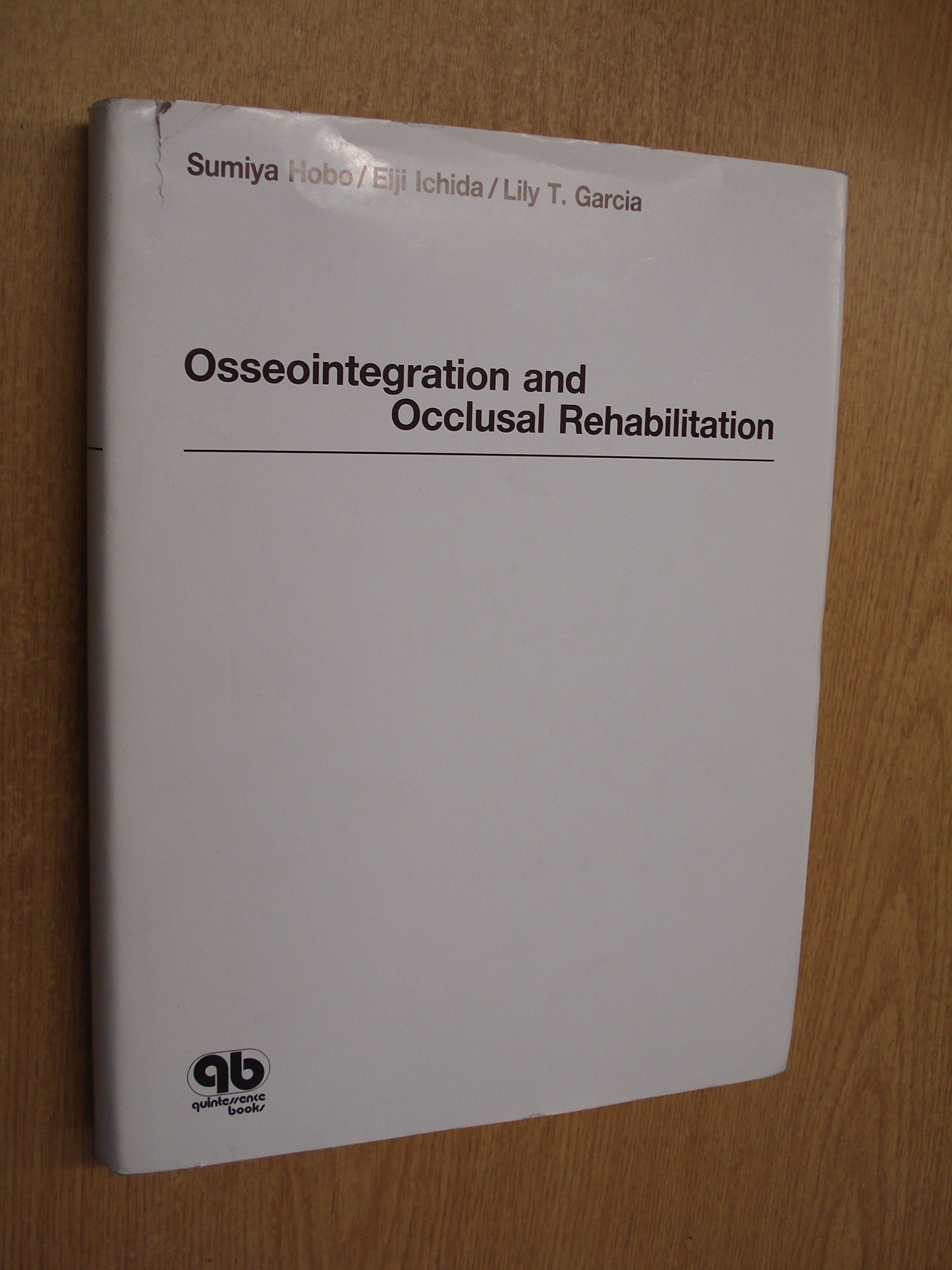 Osseointegration and Occlusal Rehabilitation,Used