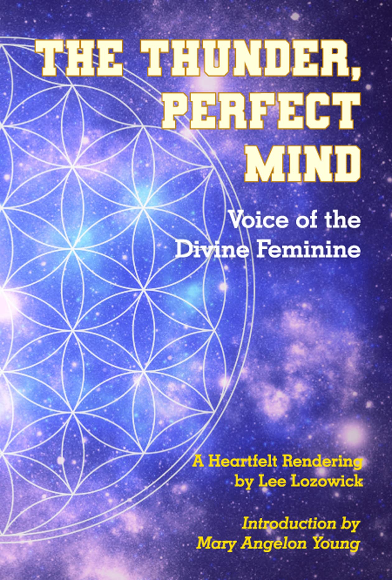 The Thunder, Perfect Mind: Voice Of The Divine Feminine,Used