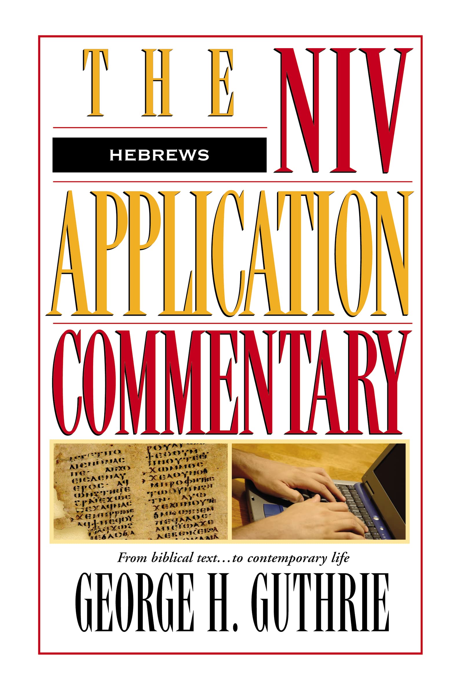 NIV Application Commentary: Hebrews [Hardcover] by Guthrie, George H.,Used