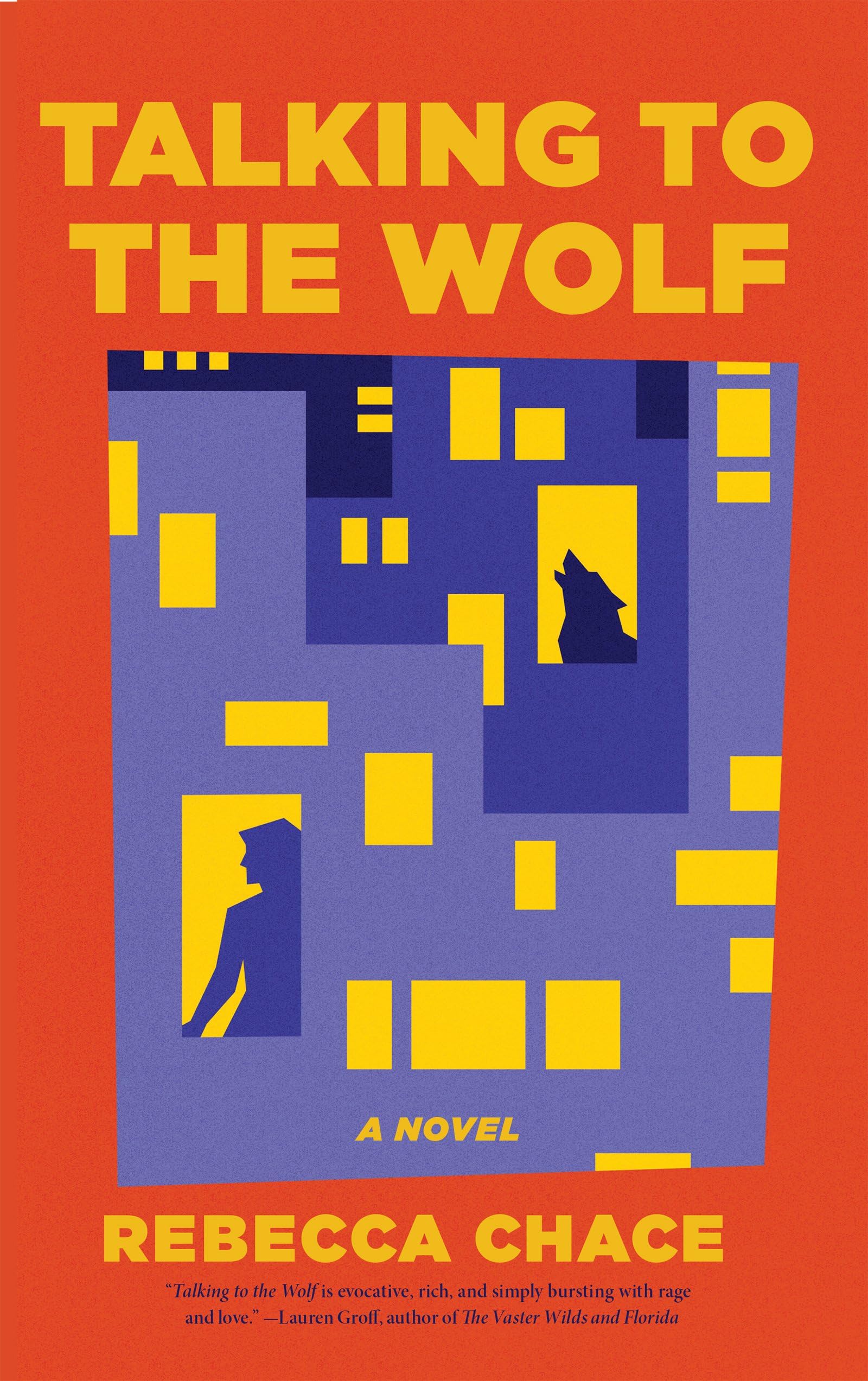 Talking To The Wolf: A Novel
