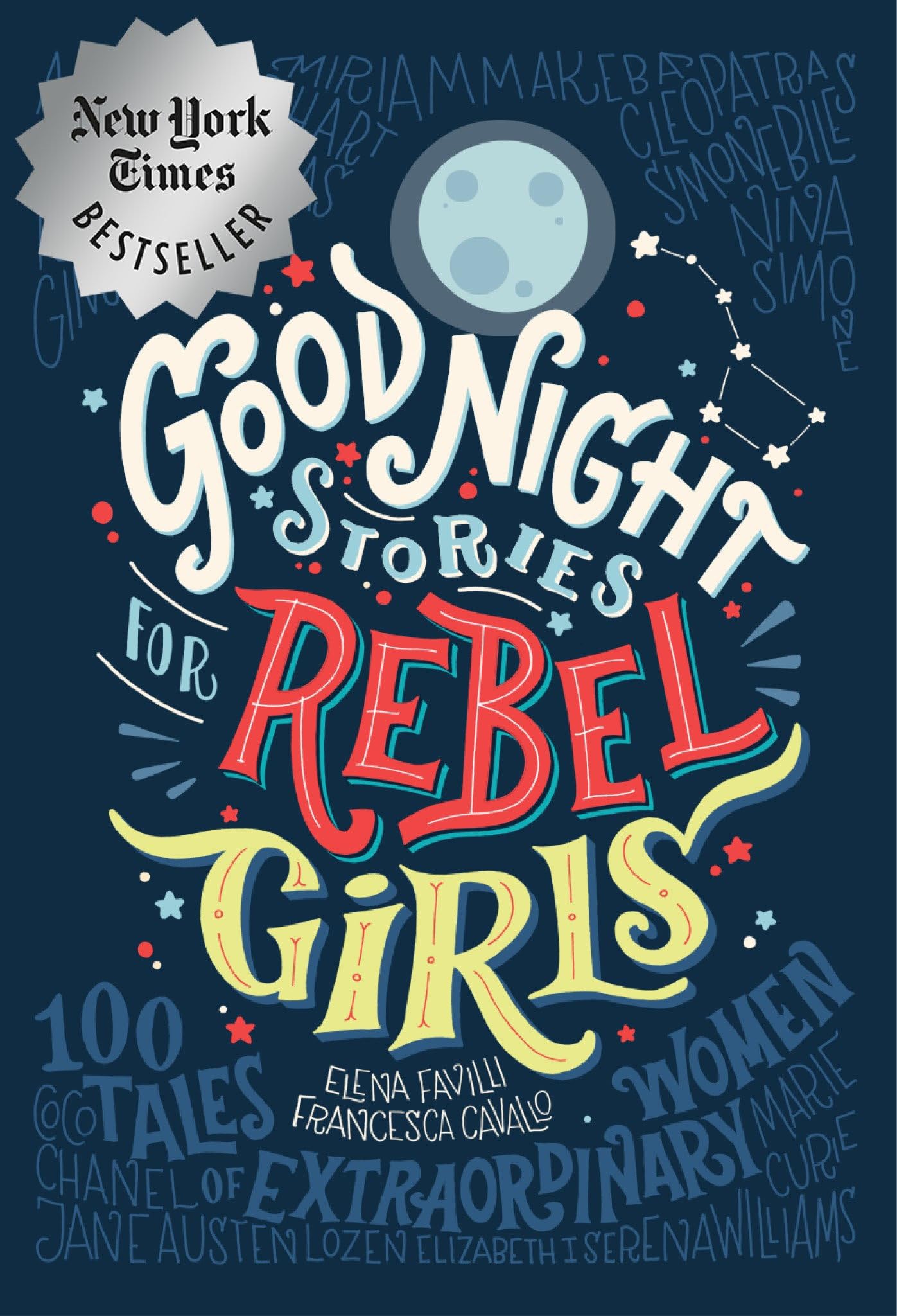 Good Night Stories For Rebel Girls: 100 Tales Of Extraordinary Women-used