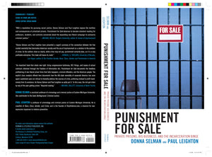 Punishment for Sale: Private Prisons, Big Business, and the Incarceration Binge (Issues in Crime and Justice),New