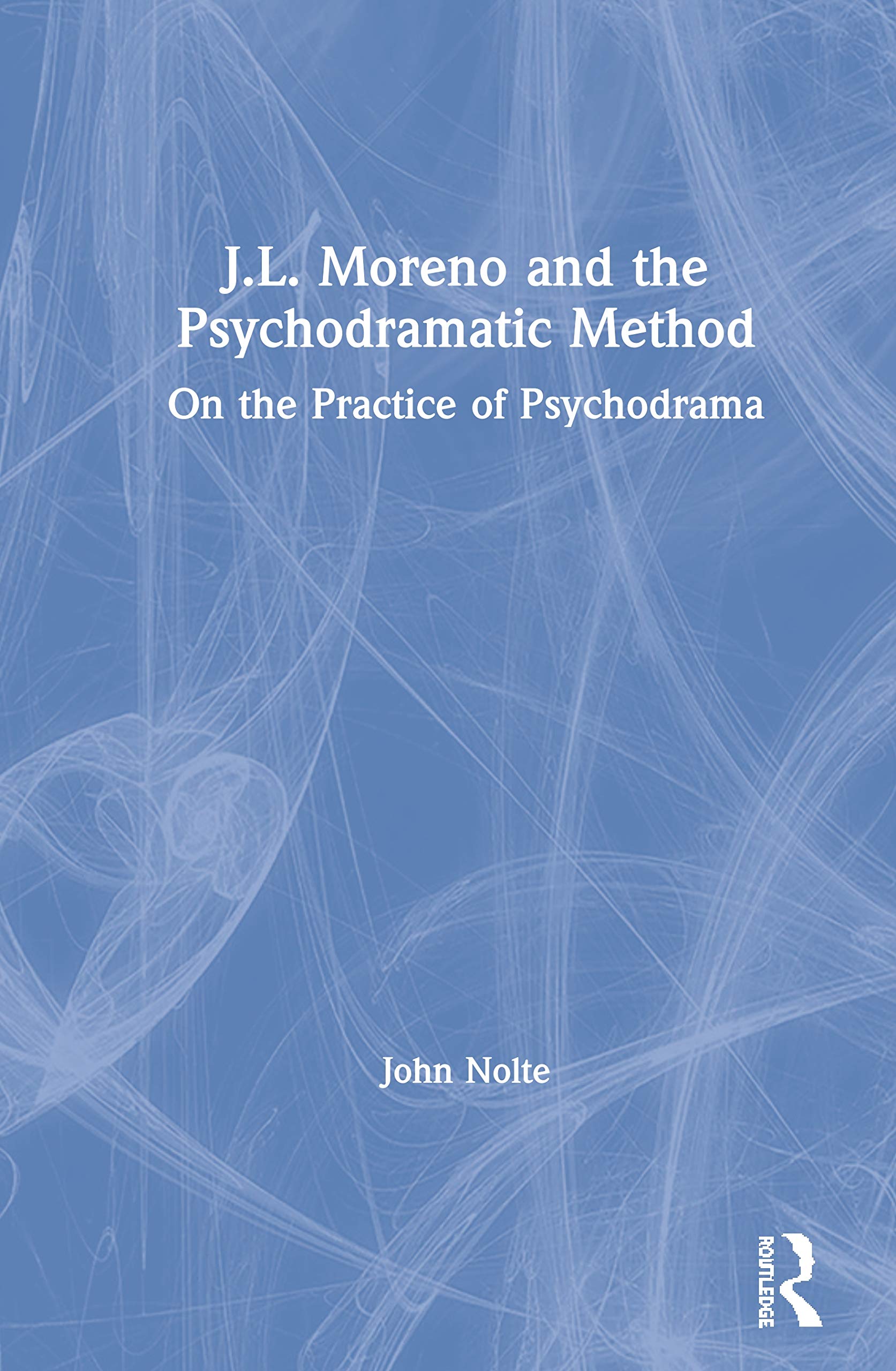 J.L. Moreno and the Psychodramatic Method: On the Practice of Psychodrama,Used