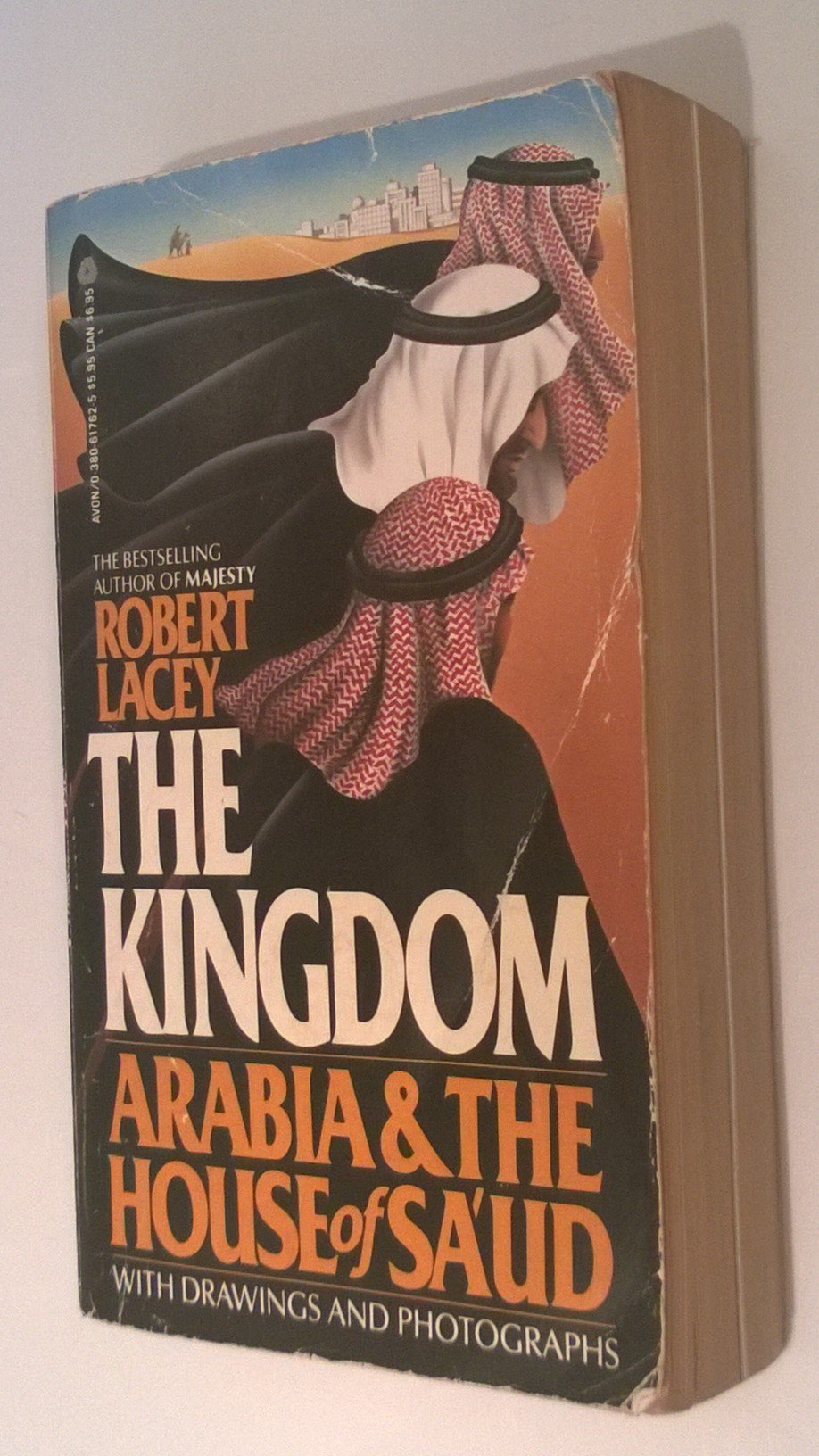 The Kingdom: Arabia and the House of Sa'Ud,Used