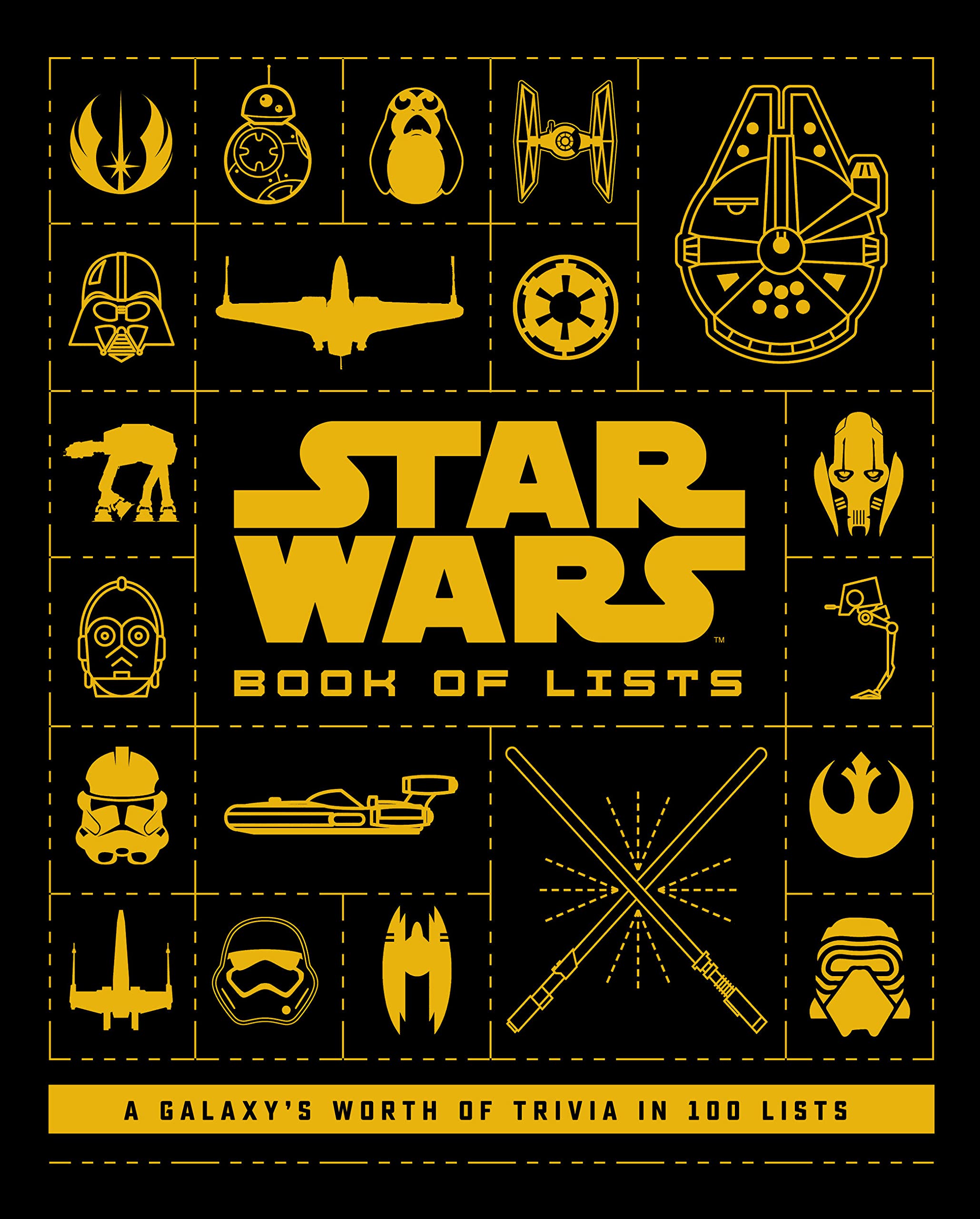 Star Wars: Book Of Lists: A Galaxy'S Worth Of Trivia In 100 Lists