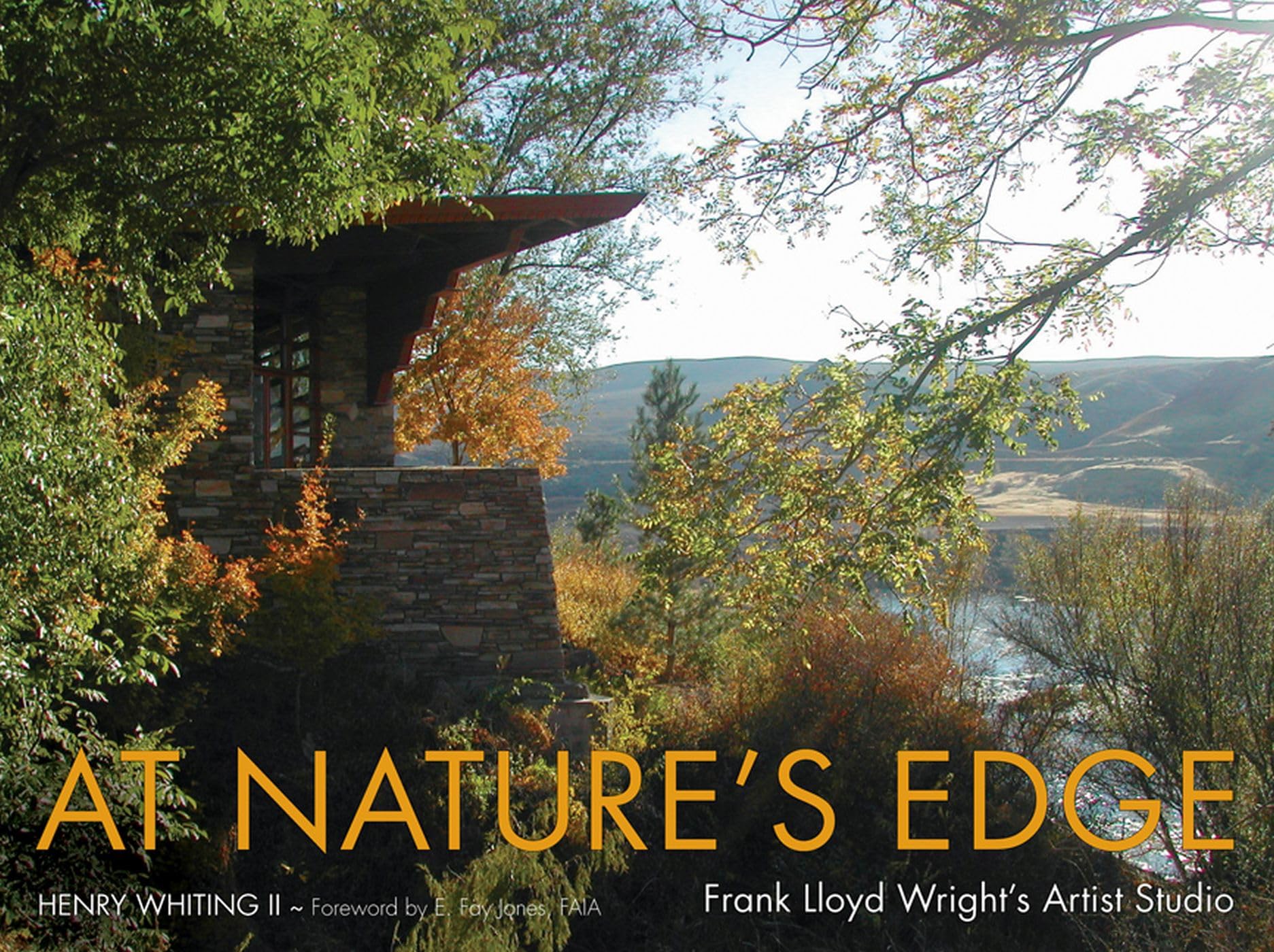 At Nature's Edge: Frank Lloyd Wright's Artist Studio,Used