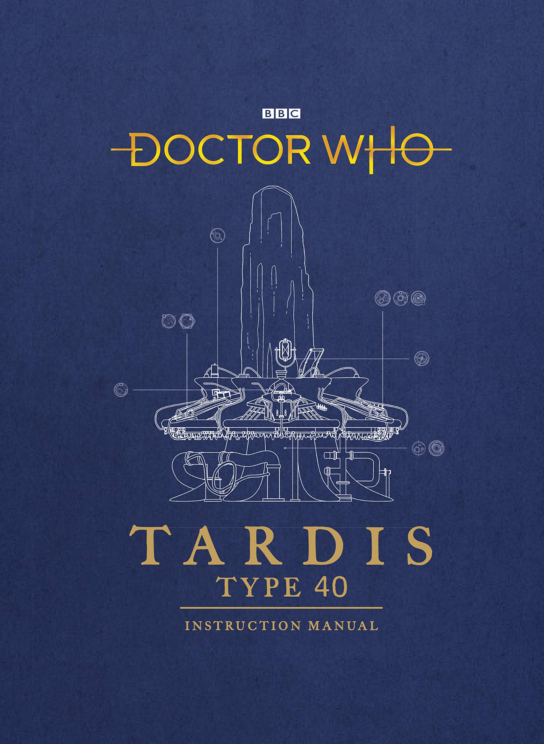 Doctor Who: TARDIS Type Forty Instruction Manual,Used