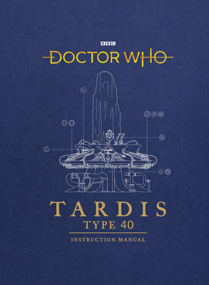 Doctor Who: TARDIS Type Forty Instruction Manual,Used