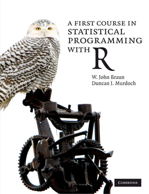 A First Course In Statistical Programming With R,New
