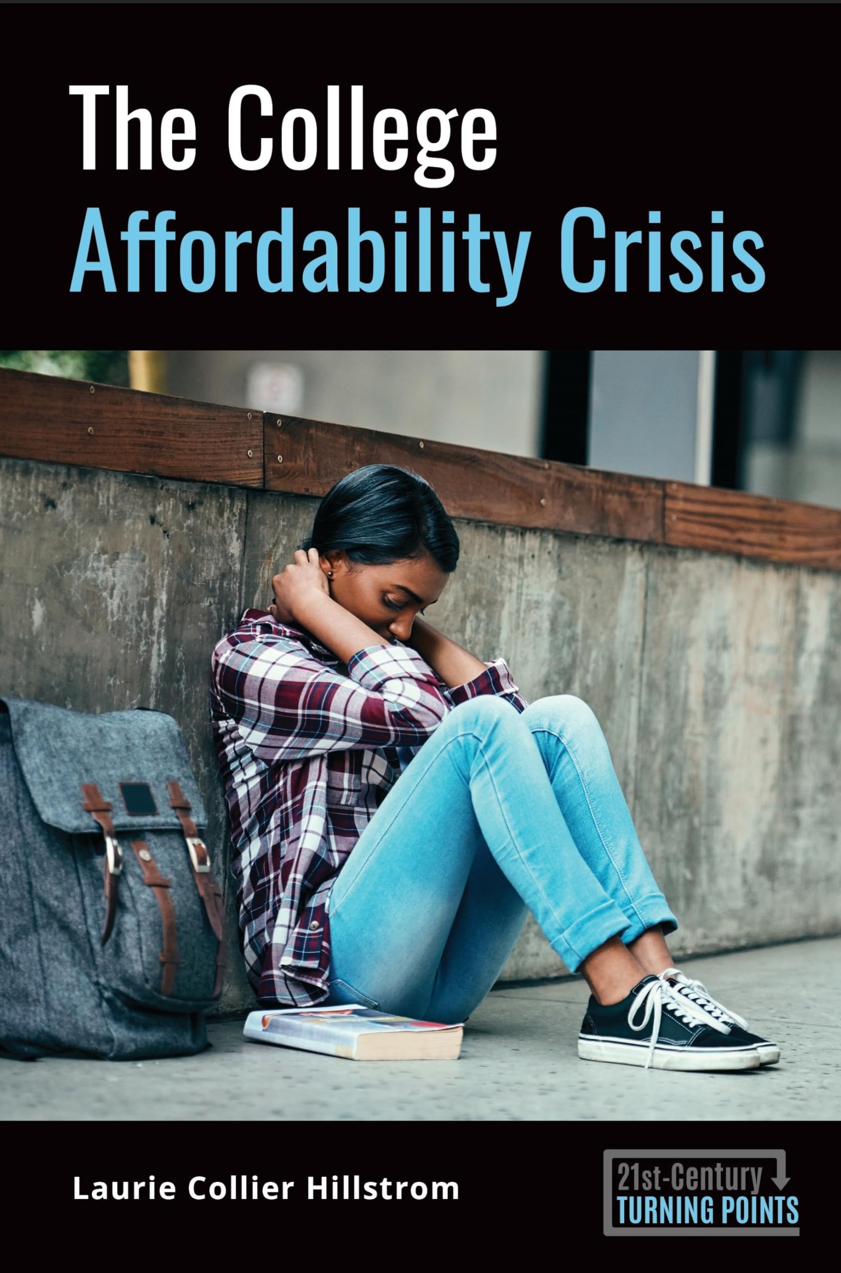 The College Affordability Crisis (21stCentury Turning Points),Used