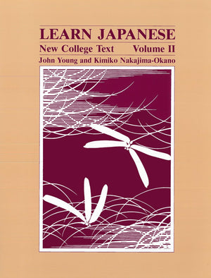 Learn Japanese: New College Text , Volume II,Used