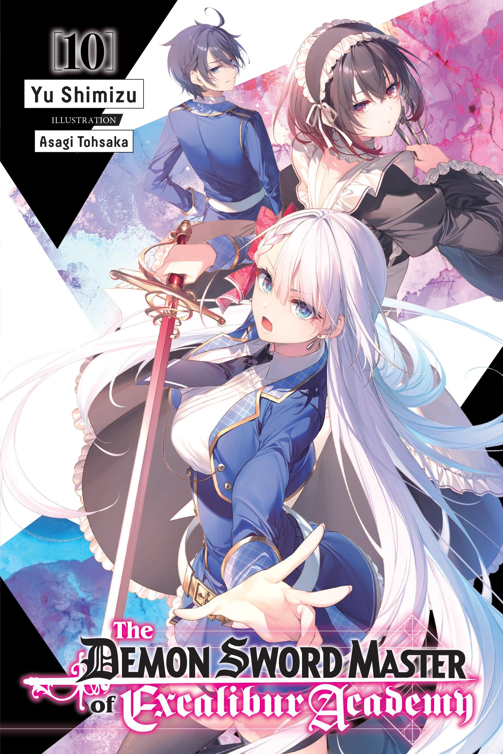 The Demon Sword Master of Excalibur Academy, Vol. 10 (light novel) (Volume 10) (The Demon Sword Master of Excalibur Academy (lig,New