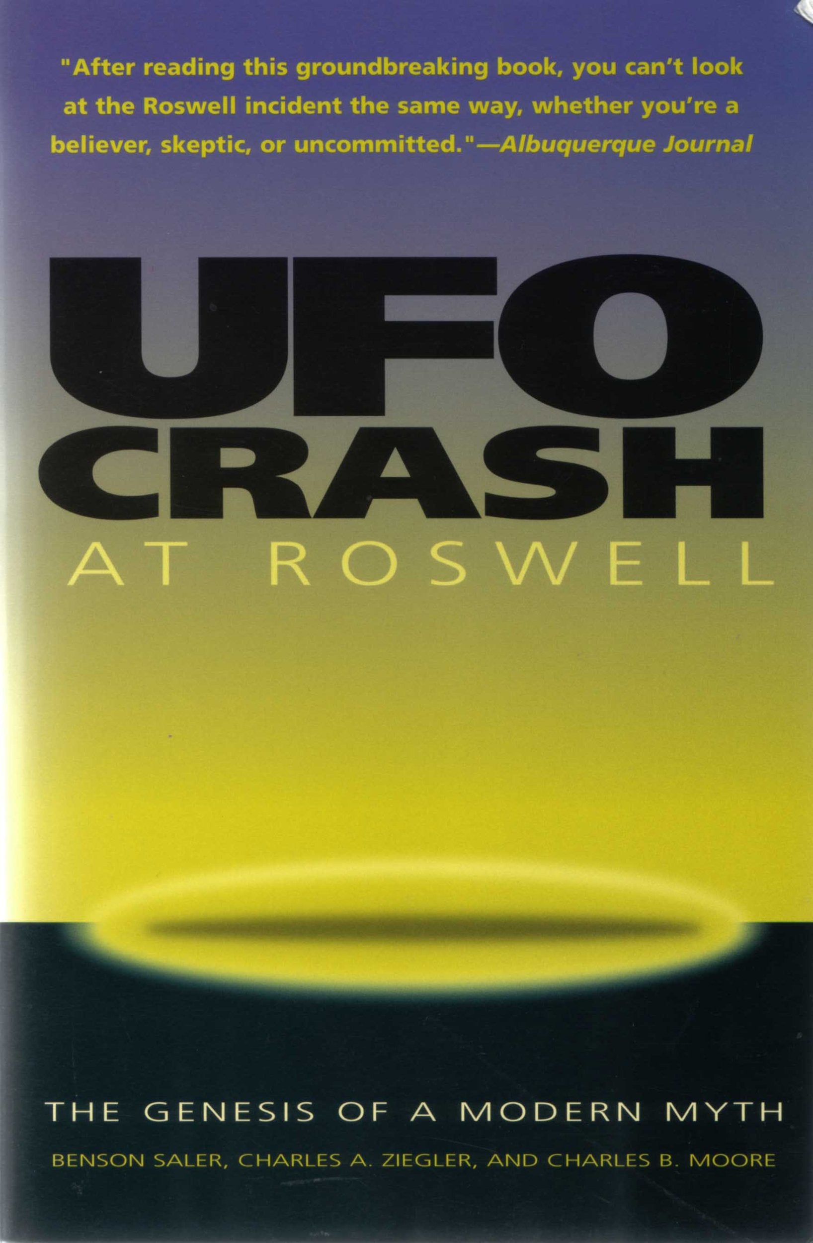 Ufo Crash At Roswell: Genesis Of A Modern Myth,Used