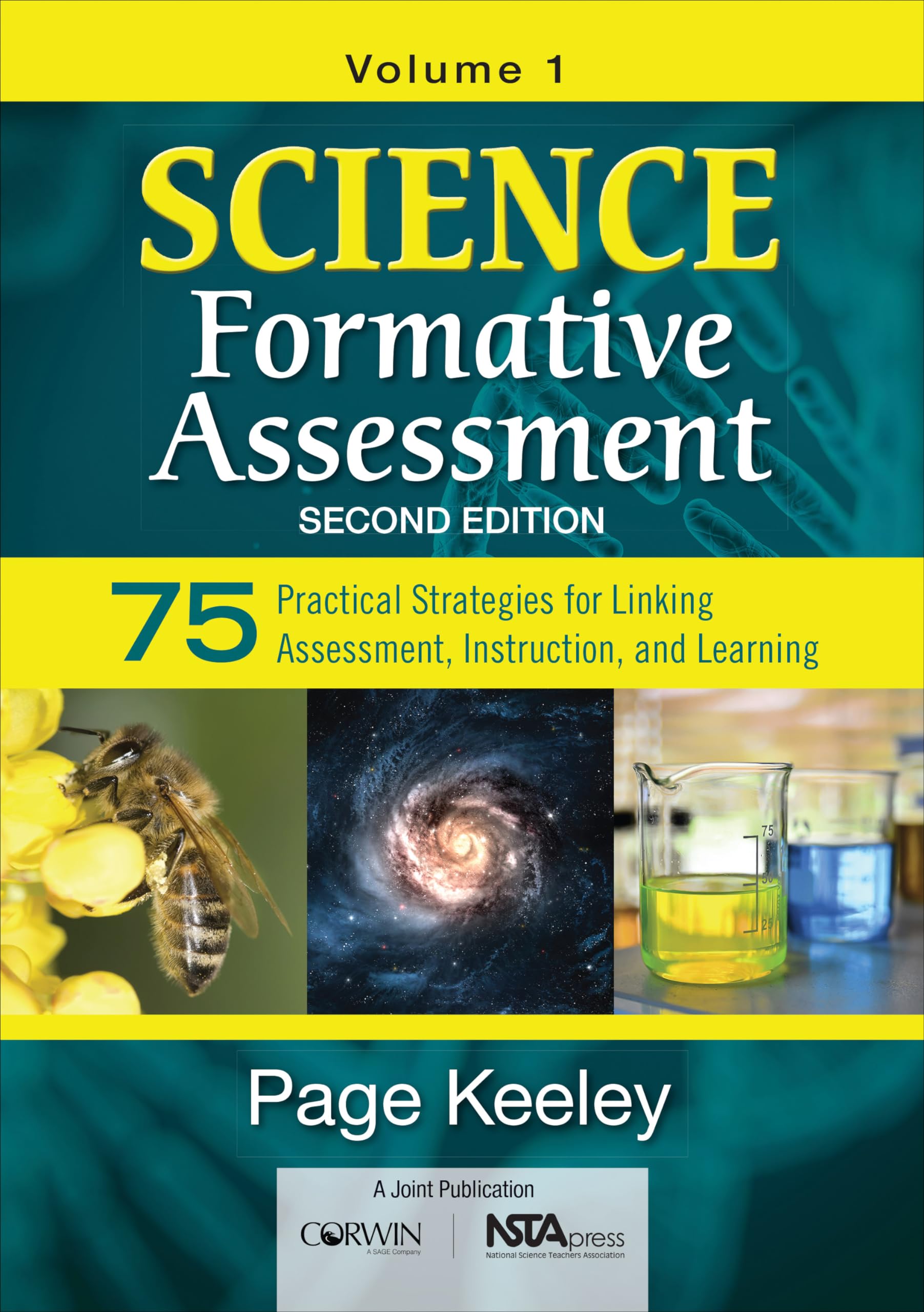 Science Formative Assessment, Volume 1: 75 Practical Strategies For Linking Assessment, Instruction, And Learning  2Nd Edition,Used