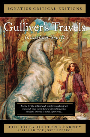 Gulliver's Travels (Ignatius Critical Editions),New
