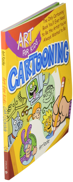 Art for Kids: Cartooning: The Only Cartooning Book You'll Ever Need to Be the Artist You've Always Wanted to Be (Volume 2),Used