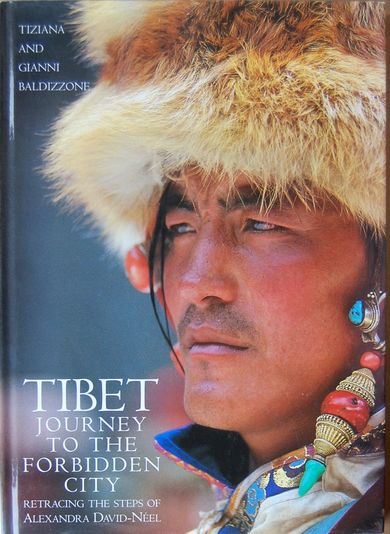 Tibet: Journey to the Forbidden City : Retracing the Steps of Alexandra DavidNeel,Used