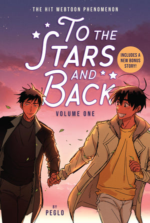 To The Stars And Back (A Graphic Novel): Volume 1